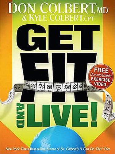 Cover image for Get Fit And Live!