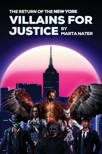 Cover image for The Return Of The NY Villains For Justice