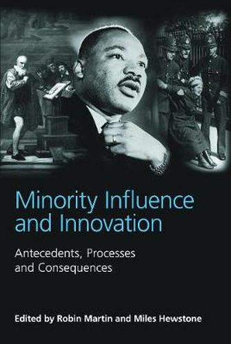 Cover image for Minority Influence and Innovation: Antecedents, Processes and Consequences