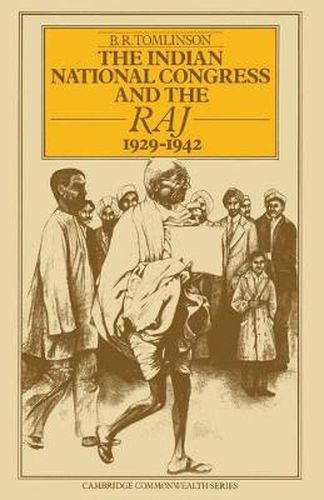 Cover image for The Indian National Congress and the Raj, 1929-1942: The Penultimate Phase