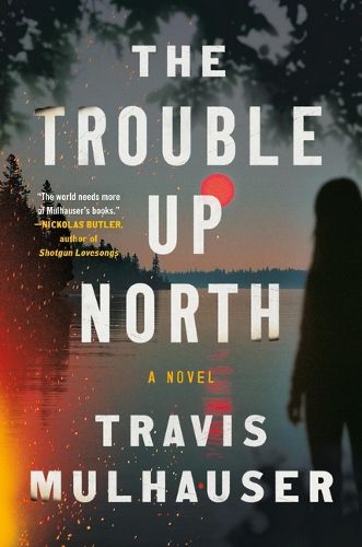 Cover image for The Trouble Up North