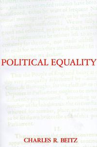 Cover image for Political Equality: An Essay in Democratic Theory