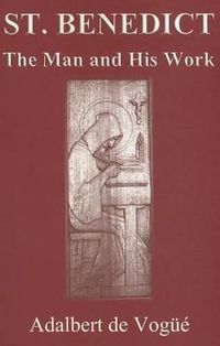 Cover image for Saint Benedict: The Man and His Work