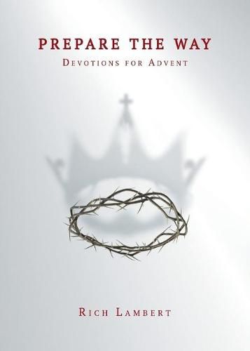 Cover image for Prepare the Way: Devotions for Advent