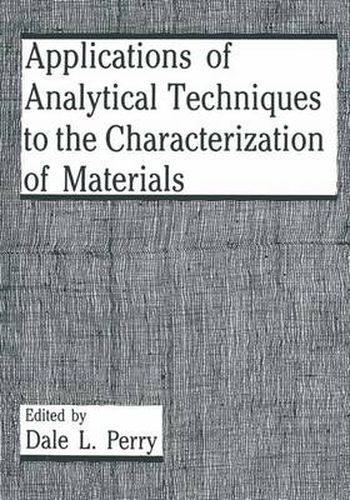 Cover image for Applications of Analytical Techniques to the Characterization of Materials