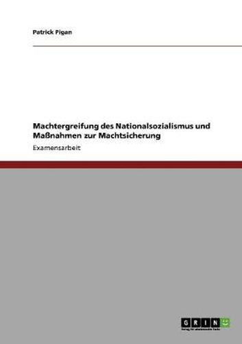 Cover image for Machtergreifung des Nationalsozialismus und Massnahmen zur Machtsicherung