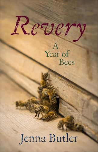 Cover image for Revery: A Year of Bees