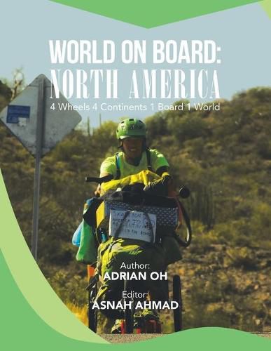 Cover image for World on Board: North America: 4 Wheels 4 Continents 1 Board 1 World