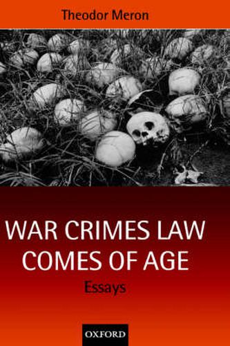 Cover image for War Crimes Law Comes of Age: Essays