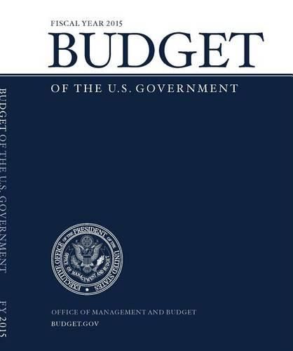 Fiscal Year 2015 Budget of the U.S. Government