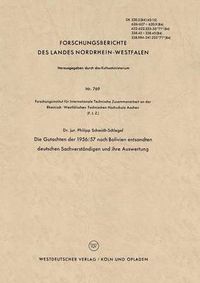 Cover image for Die Gutachten Der 1956/57 Nach Bolivien Entsandten Deutschen Sachverstandigen Und Ihre Auswertung