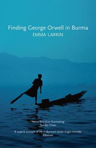 Cover image for Finding George Orwell in Burma