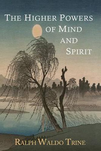 Cover image for The Higher Powers of Mind and Spirit