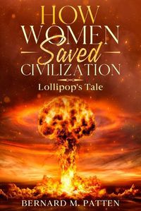 Cover image for How Women Saved Civilization