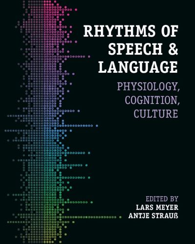Cover image for Rhythms of Speech and Language