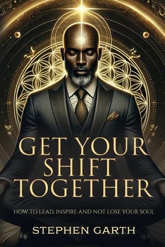 Cover image for Get Your Shift Together