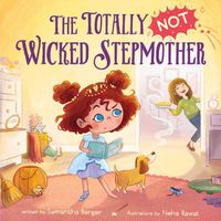 Cover image for The Totally NOT Wicked Stepmother