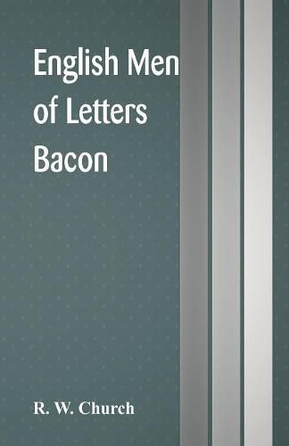 Cover image for English Men Of Letters: Bacon