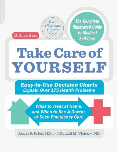 Cover image for Take Care of Yourself, 10th Edition: The Complete Illustrated Guide to Self-Care