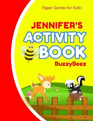 Jennifer's Activity Book: 100 + Pages of Fun Activities - Ready to Play Paper Games + Storybook Pages for Kids Age 3+ - Hangman, Tic Tac Toe, Four in a Row, Sea Battle - Farm Animals - Personalized Name Letter E - Hours of Road Trip Entertainment