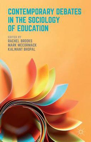 Cover image for Contemporary Debates in the Sociology of Education