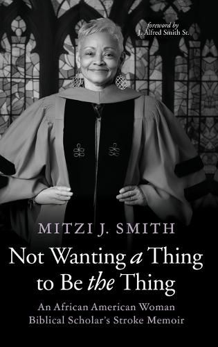 Cover image for Not Wanting a Thing to Be the Thing