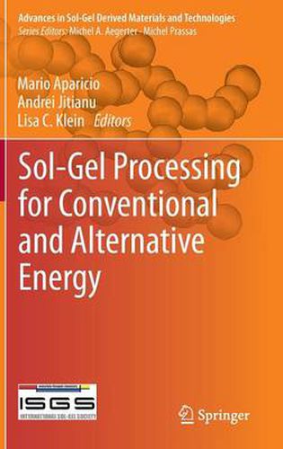 Cover image for Sol-Gel Processing for Conventional and Alternative Energy