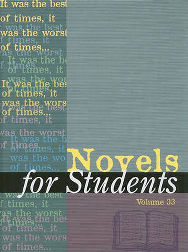 Cover image for Novels for Students: Presenting Analysis, Context and Criticism on Commonly Studied Novels