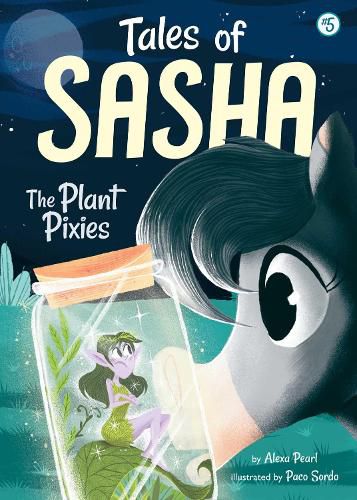 Cover image for Tales of Sasha 5: The Plant Pixies