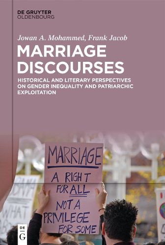 Marriage Discourses: Historical and Literary Perspectives on Gender Inequality and Patriarchic Exploitation