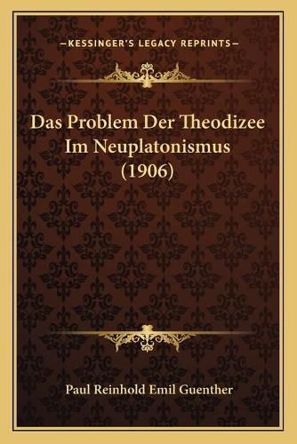 Das Problem Der Theodizee Im Neuplatonismus (1906)