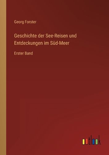 Cover image for Geschichte der See-Reisen und Entdeckungen im Sued-Meer
