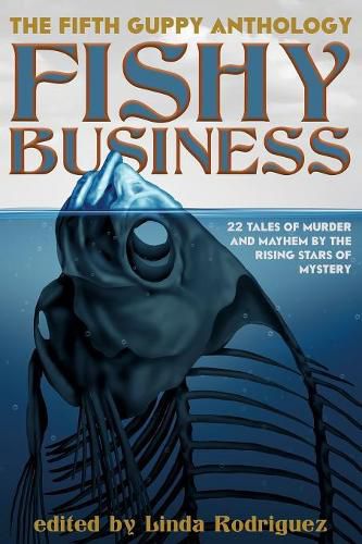 Cover image for Fishy Business: The Fifth Guppy Anthology