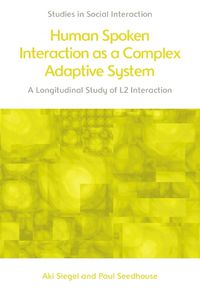 Cover image for Human Spoken Interaction as a Complex Adaptive System