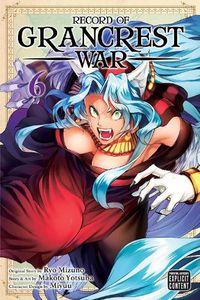 Cover image for Record of Grancrest War, Vol. 6