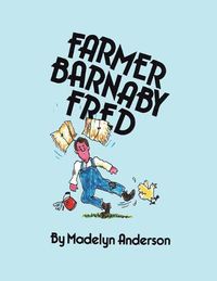 Cover image for Farmer Barnaby Fred