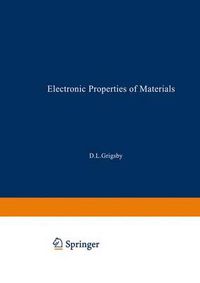 Cover image for Electronic Properties of Materials: A Guide to the Literature Volume Two, Part One Volume 1 / Volume 2 / Volume 3