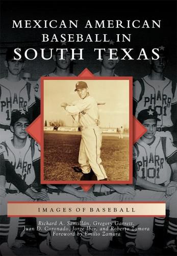 Cover image for Mexican American Baseball in South Texas