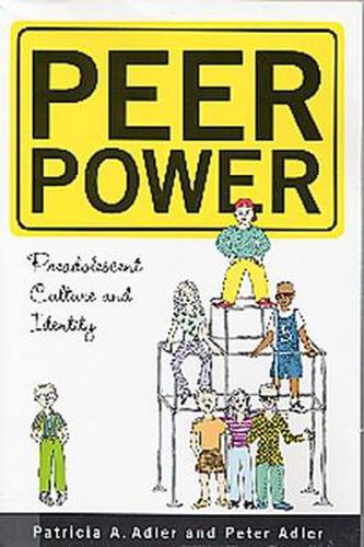 Cover image for Peer Power: Preadolescent Culture and Identity