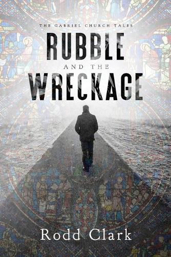 Cover image for Rubble and the Wreckage