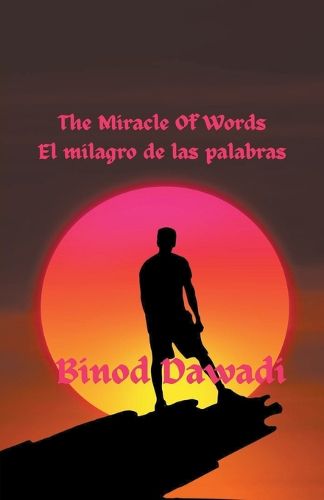 Cover image for The Miracle Of Words El milagro de las palabras