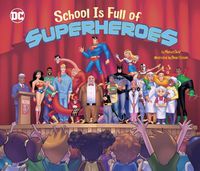 Cover image for School Is Full of Superheroes