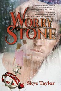 Cover image for Worry Stone: A Camerons of Tide's Way novel