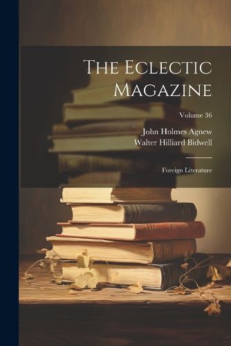 The Eclectic Magazine