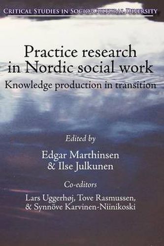 Cover image for Practice Research in Nordic Social Work: Knowledge Production in Transition