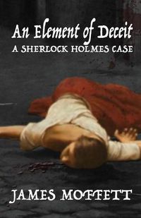 Cover image for An Element of Deceit: a Sherlock Holmes case