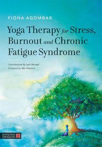 Cover image for Yoga Therapy for Stress, Burnout and Chronic Fatigue Syndrome