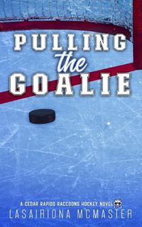 Cover image for Pulling the Goalie