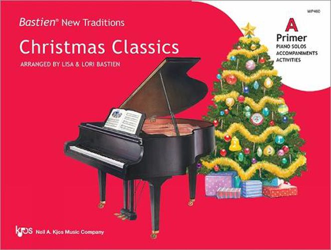 Cover image for Bastien New Traditions: Christmas Classics - Primer A