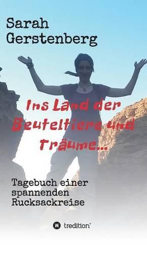 Cover image for Ins Land der Beuteltiere & Traume...